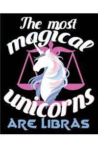 The Most Magical Unicorns Are Libras