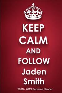 Keep Calm and Follow Jaden Smith 2018-2019 Supreme Planner