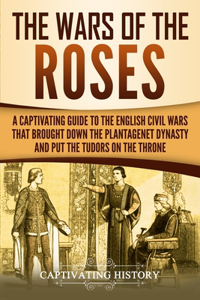The Wars of the Roses