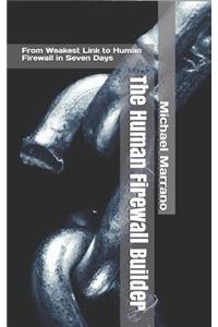 The Human Firewall Builder