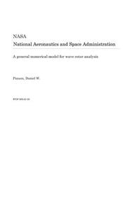 A General Numerical Model for Wave Rotor Analysis