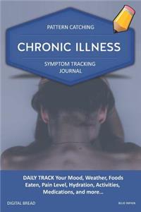Chronic Illness - Pattern Catching, Symptom Tracking Journal