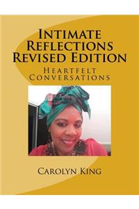 Intimate Reflections Revised Edition