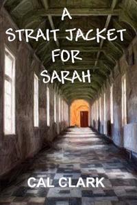 Strait Jacket for Sarah