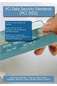 PCI Data Security Standards (PCI Dss)