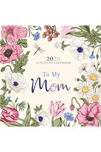 To My Mom 2020 Square Hopper