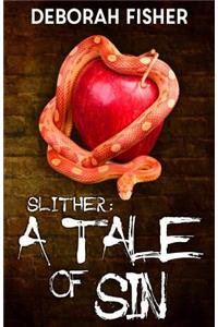 Slither - A Tale of Sin