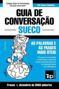 Guia de Conversação Português-Sueco e vocabulário temático 3000 palavras