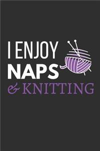 I Enjoy Naps & Knitting