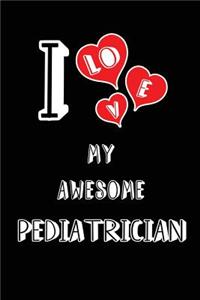 I Love My Awesome Pediatrician