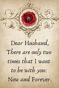 Dear Husband, There Are Only Two Times That I Want to Be with You