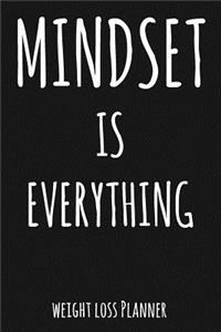Mindset Is Everything