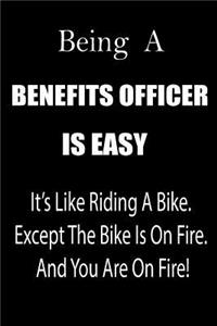Being a Benefits Officer Is Easy