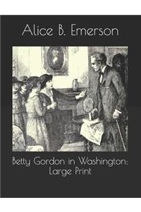 Betty Gordon in Washington