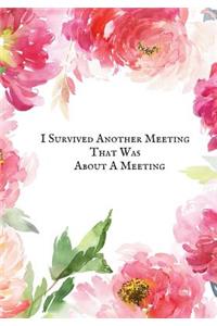 I Survived Another Meeting That Was about a Meeting