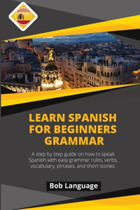Learn Spanish for Beginners -Grammar