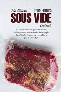 The Ultimate Sous Vide Cookbook