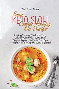 Easy Keto Slow Cooker Recipes On Budget