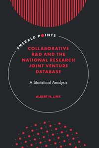 Collaborative R&d and the National Research Joint Venture Database