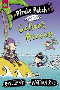 Pirate Patch and the Gallant Rescue: Bk. 2