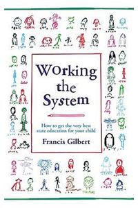 Working the System
