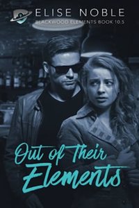 Out of Their Elements