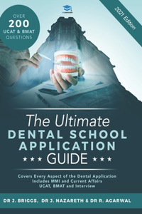 Ultimate Dental School Application Guide