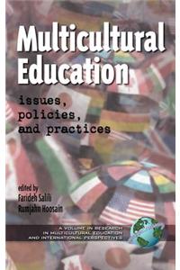 Multicultural Education - Issues, Policies and Practices (Hc)