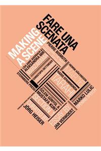 Fare una scenata / Making a Scene