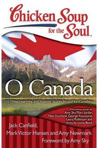 Chicken Soup for the Soul: O Canada