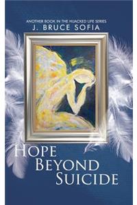 Hope Beyond Suicide