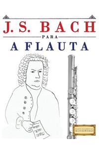 J. S. Bach Para a Flauta