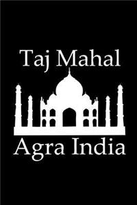 Taj Mahal in Agra India - Lined Notebook with Black Cover
