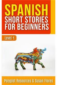 Spanish Short Stories for Beginners