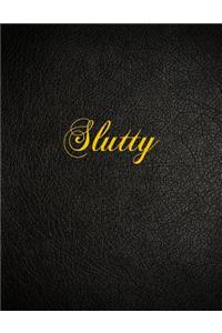 Slutty