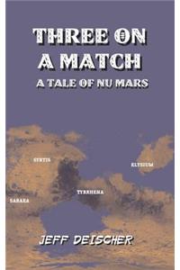 Three on a Match