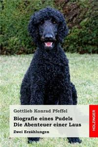 Biografie eines Pudels / Die Abenteuer einer Laus