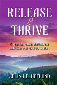 Release 2 Thrive