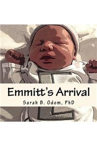 Emmitt's Arrival