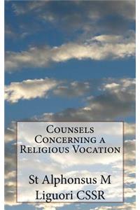 Counsels Concerning a Religious Vocation