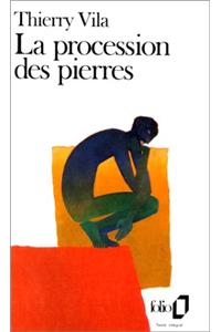 La Procession DES Pierres