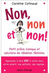 Non, Non Et Non !