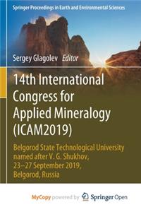 14th International Congress for Applied Mineralogy (ICAM2019)