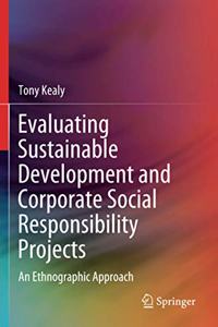 Evaluating Sustainable Development and Corporate Social Responsibility Projects