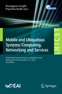 Mobile and Ubiquitous Systems: Computing, Networking and Services