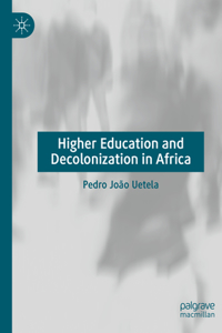 Higher Education and Decolonization in Africa