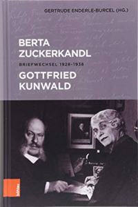 Berta Zuckerkandl - Gottfried Kunwald