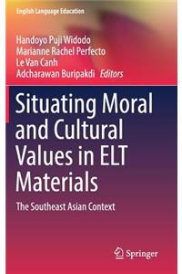 Situating Moral and Cultural Values in ELT Materials