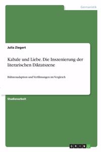 Kabale und Liebe. Die Inszenierung der literarischen Diktatszene