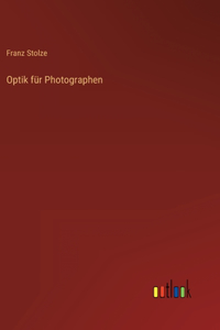 Optik für Photographen